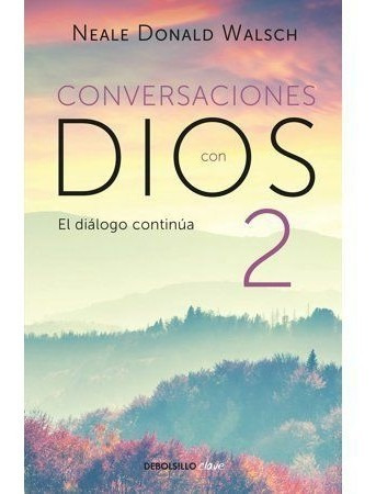 Conversaciones Con Dios 2 Neale Donald Walsch 