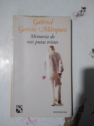 Memoria De Mis P**** Tristes Gabriel García Márquez Sudameri