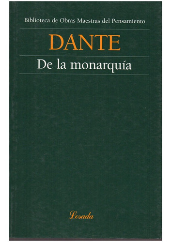 De La Monarquia O.m.p *57* - Dante - Losada              