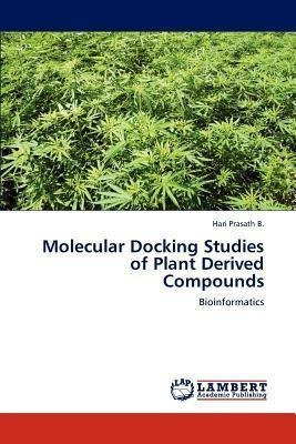 Molecular Docking Studies Of Plant Derived Compounds - Ha...