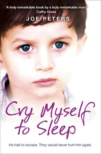 Cry Myself To Sleep, De Joe Peters. Editorial Harpercollins Publishers, Tapa Blanda En Inglés