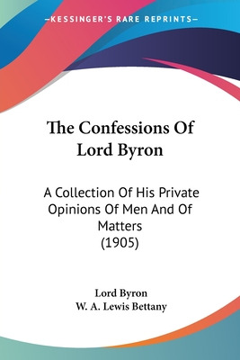 Libro The Confessions Of Lord Byron: A Collection Of His ...