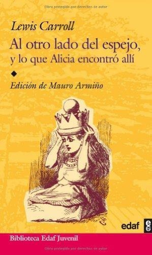 Al Otro Lado Del Espejo- Y Lo Que Alicia Encontro Alli - Car