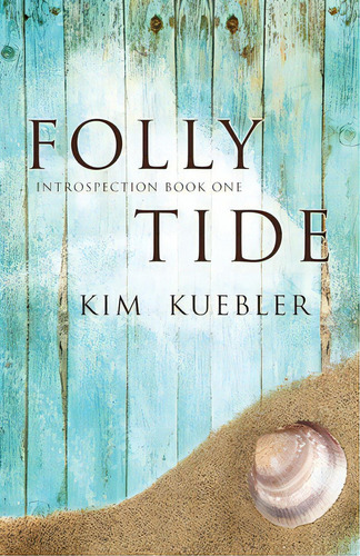 Folly Tide, De Kuebler, Kim. Editorial Lightning Source Inc, Tapa Blanda En Inglés