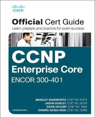 Ccnp And Ccie Enterprise Core Encor 350-401 Official Cert...