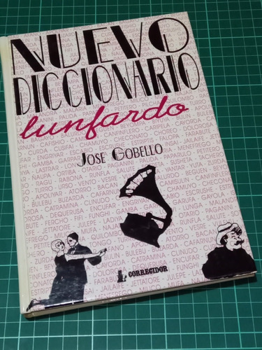 Diccionario Lunfardo José Gobello Tapa Dura 1994