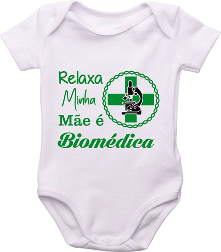Body Do Bebê, Relaxa Minha Mãe É Biomédica