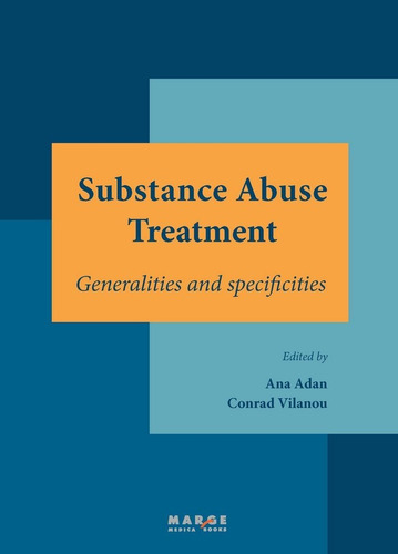 Substance Abuse Treatment, De Adan Puig, Ana. Editorial Marge Médica Books, Tapa Dura En Inglés