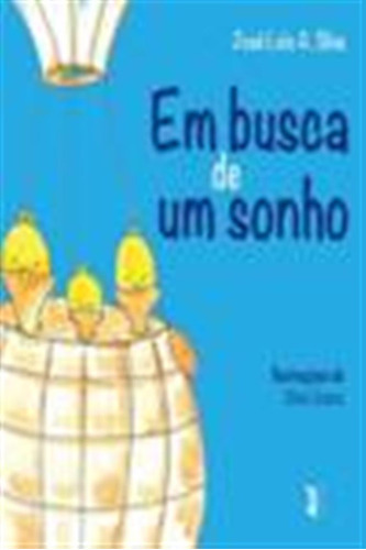  Em Busca De Um Sonho  -  A. Silva, José Lu¡s 