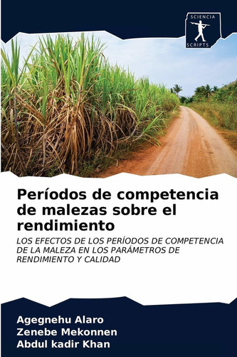 Libro Períodos De Competencia De Malezas Sobre El Rendi Lcm4