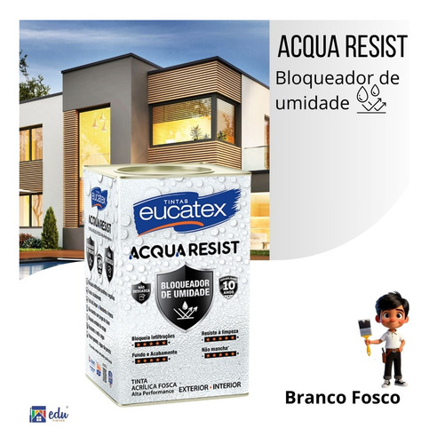 Tinta Eucatex Acqua Resist Bloqueador Umidade 18 Performance