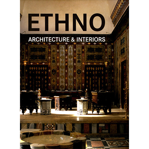 Ethno Architecture & Interiors
