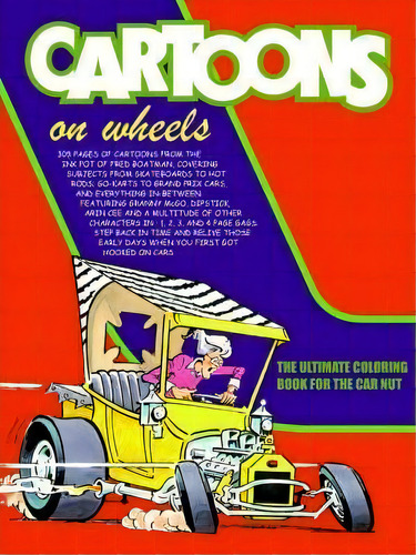 Cartoons On Wheels, De Fred Boatman. Editorial Authorhouse, Tapa Blanda En Inglés