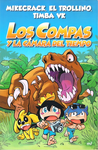 Libro Los Compas 3 Y La Cámara Del Tiempo - Mikecrack