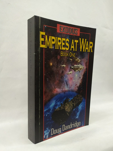 Exodus: Empires At War: Book 1