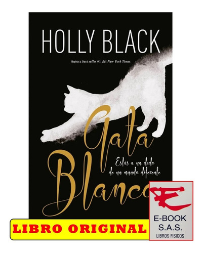 Gata Blanca / Holly Black