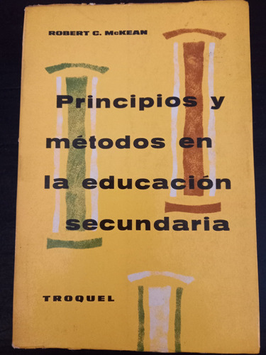 Principios Y Métodos En La Educación Secundaria ][ Mckean