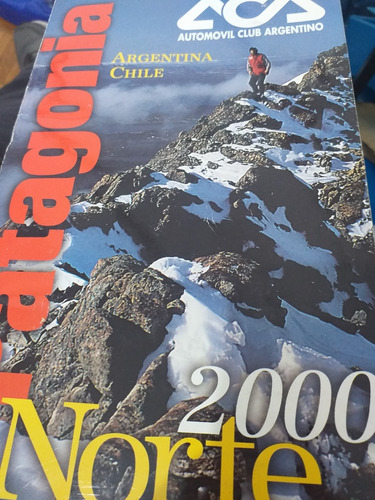 Guia Turistica Patagonia Norte 2000 Aca