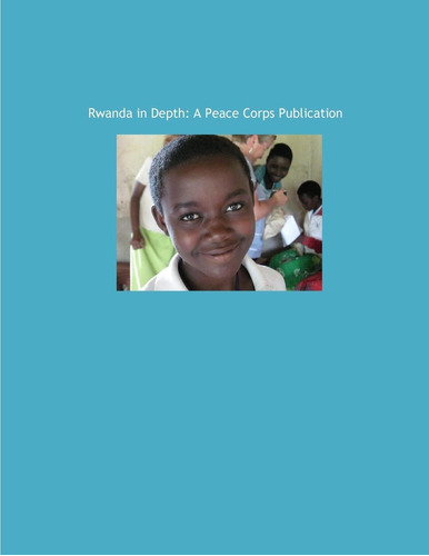 Libro:  Rwanda In Depth: A Peace Corps Publication