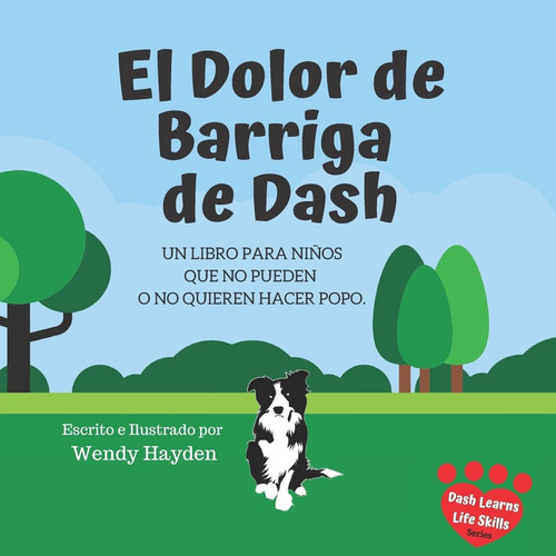 Livro: El Dolor De Barriga De Dash: Um Livro Para Crianças Q