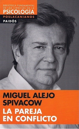 Pareja En Conflicto, La - Ln - Miguel Alejo Spivacow