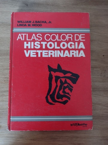 Bacha: Atlas Color De Histología Veterinaria
