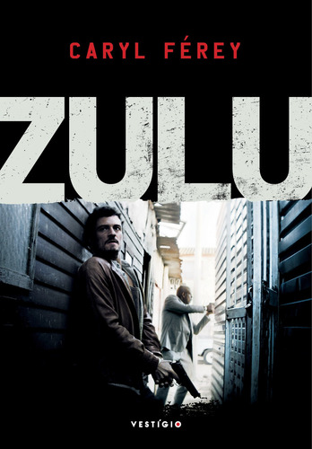 Zulu, De Caryl Férey. Editora Vestígio Em Português