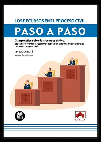 Los Recursos En El Proceso Civil Paso A Paso, De Folgueral Gutierrez, Tania. Editorial Colex, Tapa Blanda En Español