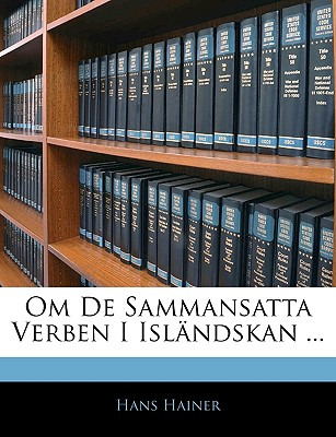 Libro Om De Sammansatta Verben I Islandskan ... - Hainer,...