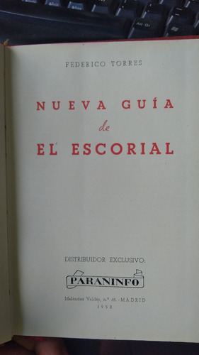 Nuevo Guia De El Escorial - Federico Torres - Ed Paraninfo