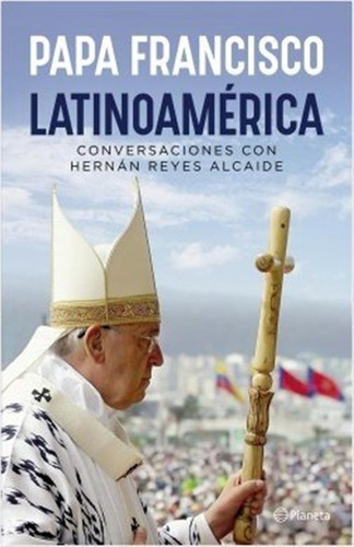 Latinoamerica-conversaciones Con Reyes Alcaide