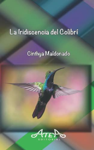 La Iridiscencia Del Colibri