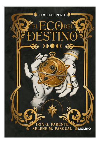 Libro Time Keeper 1: El Eco Del Destino /iria Parente