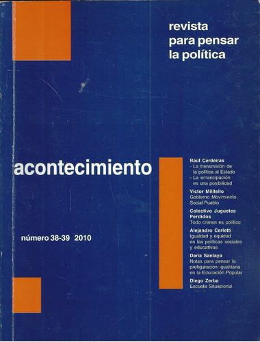 Revista Para Pensar Politica Acontecimiento 38 39 2010 G3
