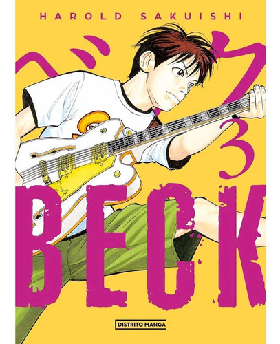 Beck 03, De Sakushi Harold. Serie Beck, Vol. Beck 02. Editorial Distrito Manga, Tapa Blanda En Español, 0