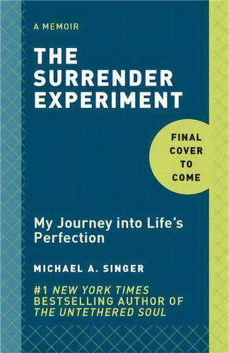 The Surrender Experiment, De Michael A. Singer. Editorial Random House Usa Inc, Tapa Blanda En Inglés