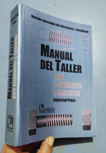 Libro Manual Del Taller Para Estudiantes Y Operarios Press