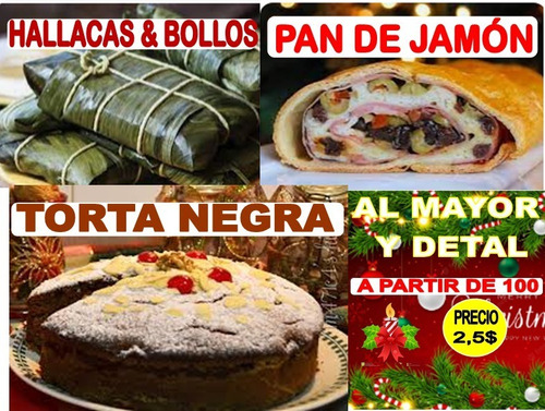 Ventas Mayor Y Detal De Hallacas, Pan De Jamón Y Torta Negra