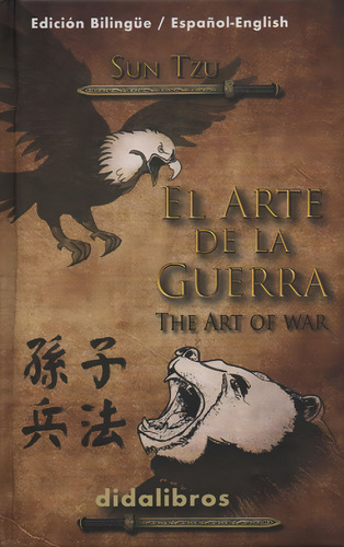 El Arte De La Guerra / The Art Of War / Pd. (edicíon Bilingüe), De Sun Tzu (sun Zi)., Vol. 1. Editorial Didalibros, Tapa Dura, Edición 01 En Español/inglés, 2023