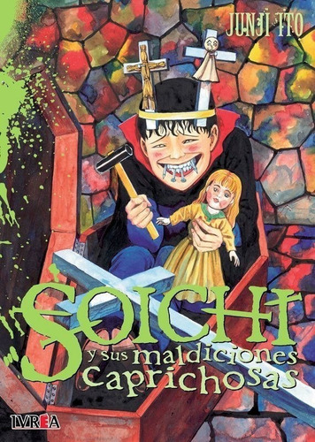 Soichi Y Sus Maldiciones Caprichosas - Junji Ito - Ivrea