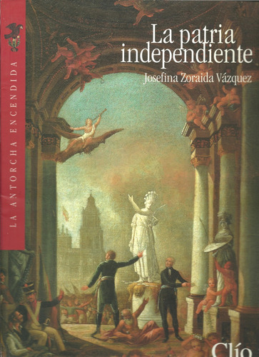 Revista Clío | La Patria Independiente