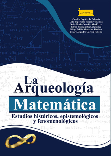 La Arqueología Matemática: ( Libro Nuevo Y Original )