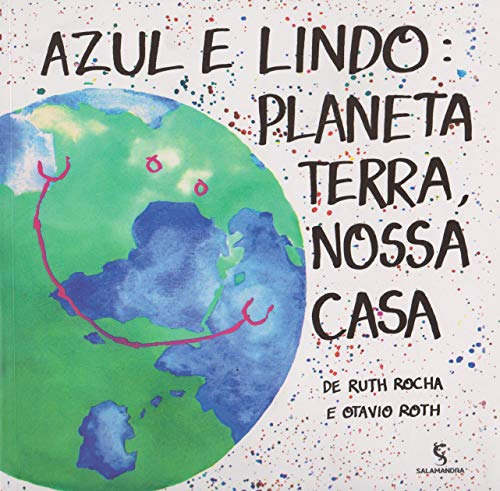 Libro Azul E Lindo Planeta Terra Nossa Casa 03 Ed De Rocha R