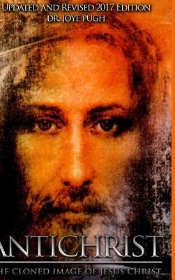 Libro Antichrist: The Cloned Image Of Jesus Christ - Jeff...