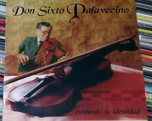 Don Sixto Palavecino Cuidando Su Identidad Cd / Kktus