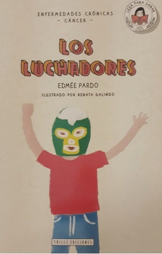 Los Luchadores - Pardo, Edmee, De Pardo, Edmée. Editorial Trilce Ediciones En Español