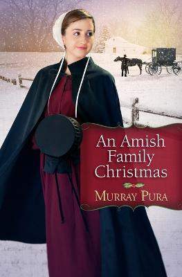 Libro An Amish Family Christmas - Murray Pura