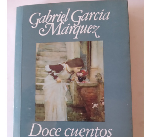 Libro  Doce Cuentos Peregrinos/   Gabriel García Márquez