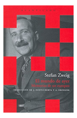 Libro El Mundo De Ayer De Zweig Stefan