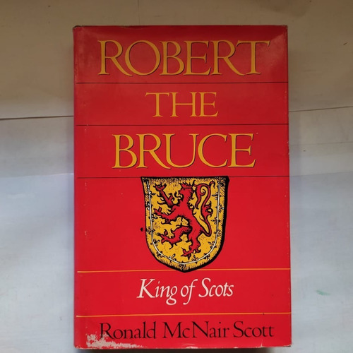 Libro Robert The Bruce King Of Scots By Ronald Mcnair Scott